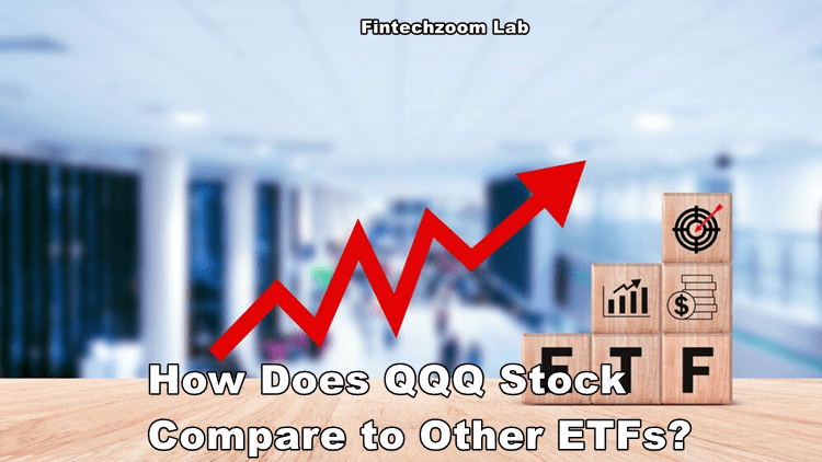 How Does QQQ Stock Compare to Other ETFs?