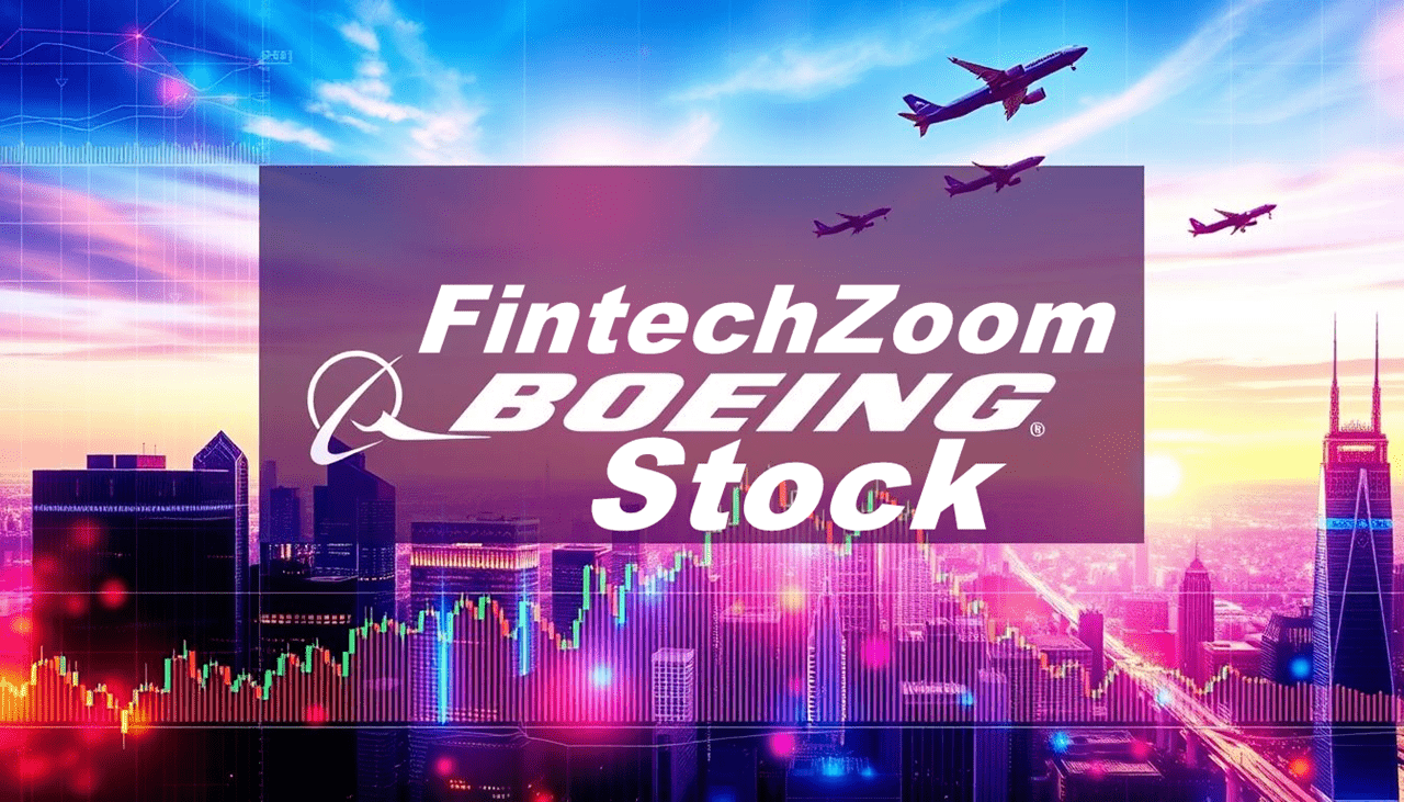 FintechZoom Boeing Stock: Latest Updates & Analysis