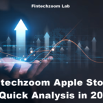 Fintechzoom Apple Stock: A Quick Analysis in 2024