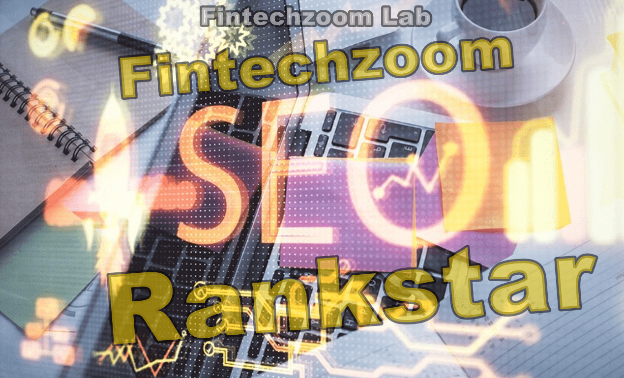 How Fintech SEO Rankstar Can Skyrocket Your Website Traffic?