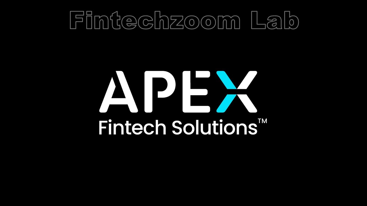 What Are Apex Fintech Solutions? A Guide